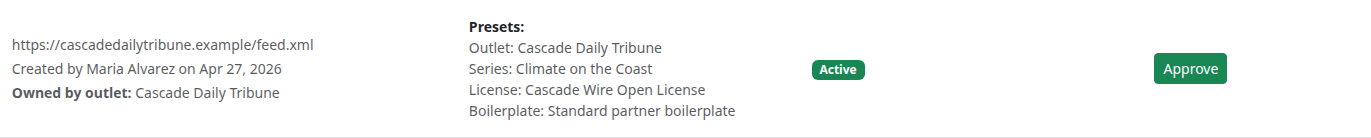 Single Pending Approval row showing the feed URL, who created it, the owning outlet, the Outlet/Series/License/Boilerplate presets block, an Active status badge, and the green Approve button at the right edge
